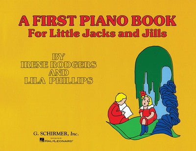 A FIRST PIANO BOOK FOR LITTLE JACKS AND JILLS
