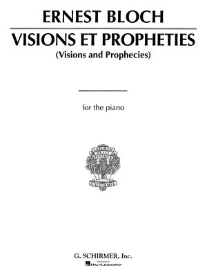 BLOCH - VISIONS ET PROPHETIES FOR PIANO