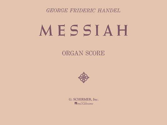 HANDEL - MESSIAH ORGAN SCORE