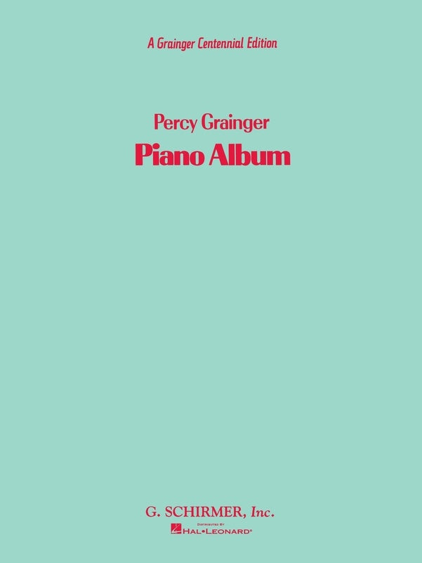 A PERCY GRAINGER PIANO ALBUM