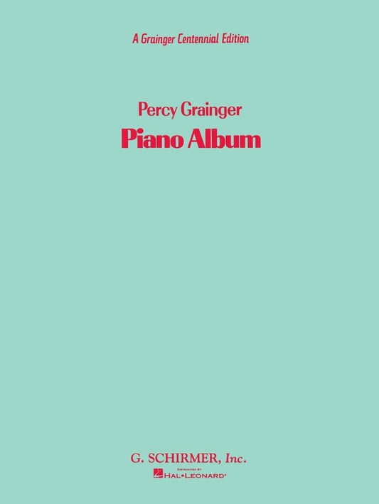 A PERCY GRAINGER PIANO ALBUM
