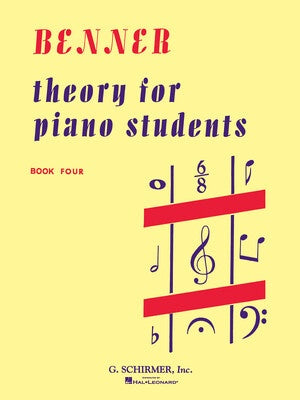 BENNER - THEORY FOR PIANO STUDENTS BK 4