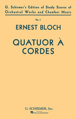 BLOCH - QUATUOR A CORDES STUDY SCORE