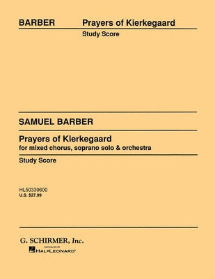 BARBER - PRAYER OF KIERKEGAARD OP 30 STUDY SCORE