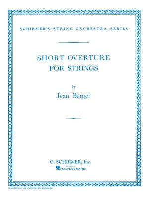 BERGER - SHORT OVERTURE FOR STRINGS SC/PTS