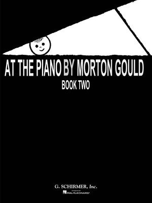 AT THE PIANO BY MORTON GOULD BK 2