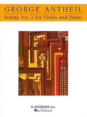 ANTHEIL - SONATA NO 1 FOR VIOLIN/PIANO