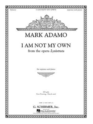 ADAMO - I AM NOT MY OWN FOR SOPRANO/PIANO