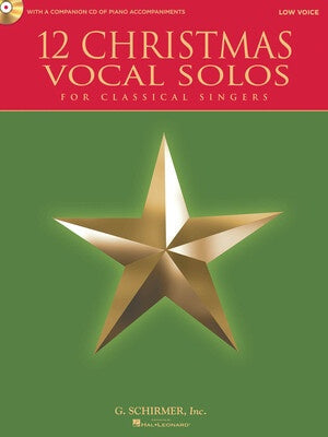 12 CHRISTMAS VOCAL SOLOS CLASSICAL SINGERS LOW VOICE BK/CD