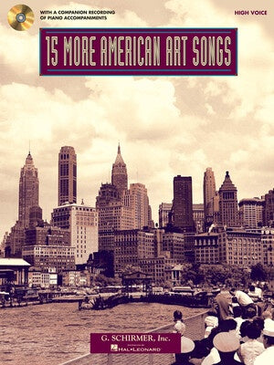 15 MORE AMERICAN ART SONGS HIGH VOICE BK/CD