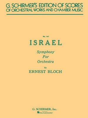 BLOCH - ISRAEL SYMPHONY FOR ORCHESTRA FULL SCORE