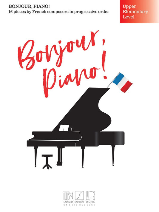 BONJOUR PIANO UPPER ELEMENTARY LEVEL