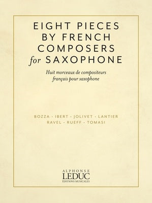 8 PIECES BY FRENCH COMPOSERS FOR SAXOPHONE