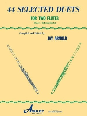 44 SELECTED DUETS FOR TWO FLUTES BK 1