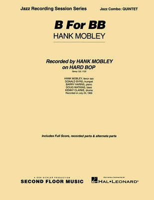 B FLAT FOR BB QUINTET 2 HORNS PLUS RHYTHM