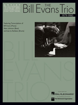 BILL EVANS TRIO 1979 - 1980 ARTIST TRANSCRIPTION