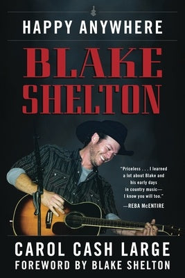BLAKE SHELTON - HAPPY ANYWHERE