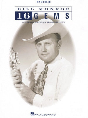 BILL MONROE 16 GEMS FOR MANDOLIN