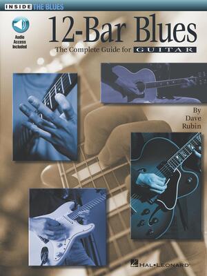 12 BAR BLUES COMPLETE GUIDE FOR GUITAR BK/OLA
