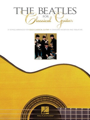 BEATLES FOR CLASSICAL GUITAR