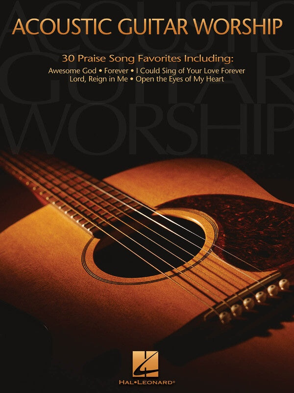 ACOUSTIC GUITAR WORSHIP 30 PRAISE SONGS