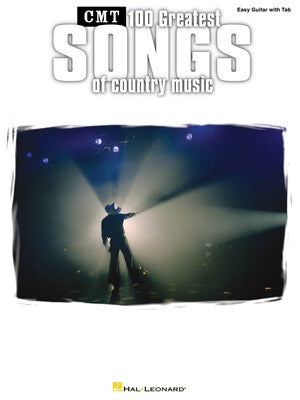 CMTS 100 GREATEST COUNTRY SONGS EASY GUITAR NOTES/TAB
