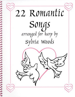 22 ROMANTIC SONGS FOR THE HARP