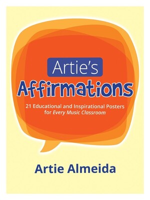 ARTIES AFFIRMATIONS 21 POSTERS FOR MUSIC CLASSROOM