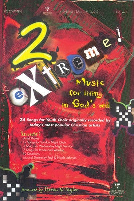 2 EXTREME! CHORAL BOOK SAB