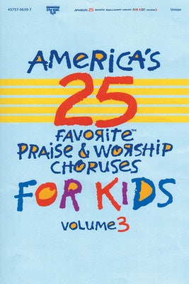 25 FAV PRAISE & WORSHIP KIDS V3 UNISON/2PT