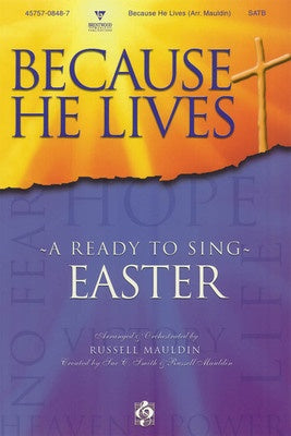 BECAUSE HE LIVES BOOK SATB