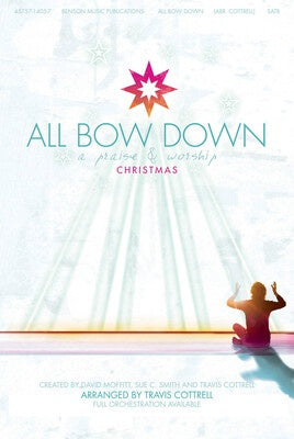 ALL BOW DOWN CHORAL BOOK SATB