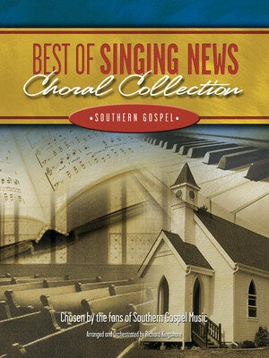 BEST OF SINGING NEWS CHORAL BOOK SATB