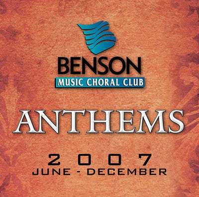 BENSON ANTHMS JUN-DEC 07 LIST CD