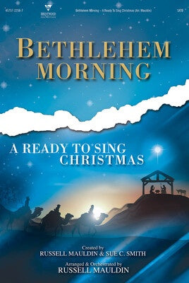 BETHLEHEM MORNING SATB