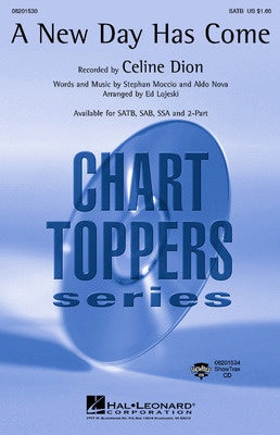 A NEW DAY HAS COME SATB