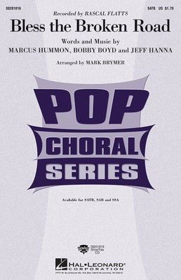 BLESS THE BROKEN ROAD SSA