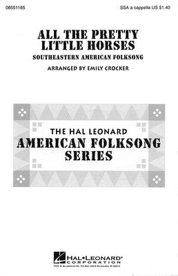 ALL THE PRETTY LITTLE HORSES SSA