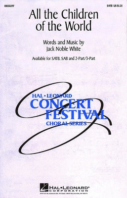 ALL THE CHILDREN OF THE WORLD SATB