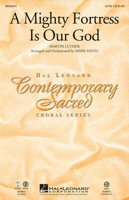 A MIGHTY FORTRESS IS OUR GOD SATB