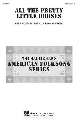 ALL THE PRETTY LITTLE HORSES SSA (POD)