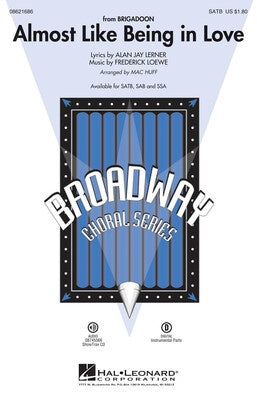 ALMOST LIKE BEING IN LOVE SATB