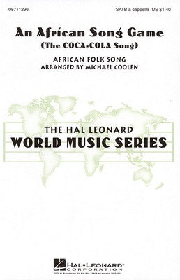 AN AFRICAN SONG GAME ARR COOLEN SATB ACA