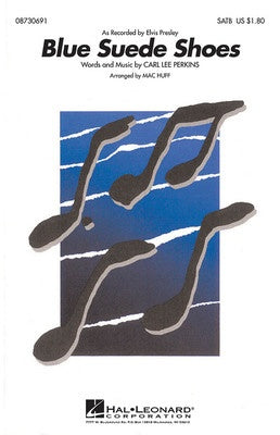 BLUE SUEDE SHOES SATB ARR HUFF