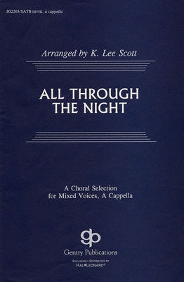ALL THROUGH THE NIGHT K L SCOTT SATB