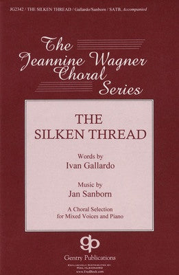A SILKEN THREAD SATB