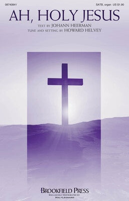 AH HOLY JESUS SATB