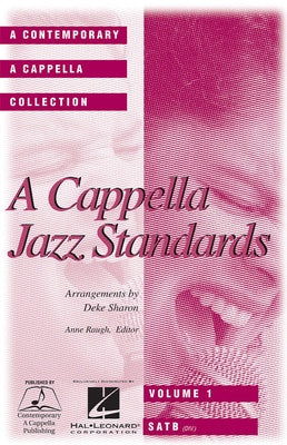 A CAPPELLA JAZZ STANDARDS SATB DIVISI