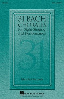 31 BACH CHORALES FOR SIGHT SINGING AND PERF