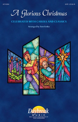A GLORIOUS CHRISTMAS SATB
